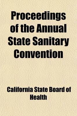 Book cover for Proceedings of the State Sanitary Convention