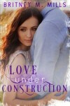 Book cover for Love Under Construction