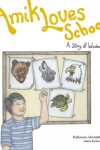 Book cover for Amik Loves School