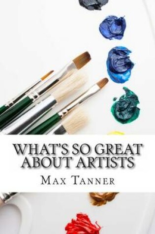 Cover of What's So Great About Artists