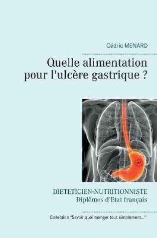 Cover of Quelle alimentation pour l'ulcère gastrique ?