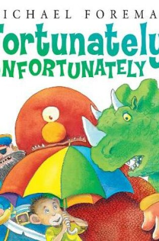 Cover of Fortunately, Unfortunately