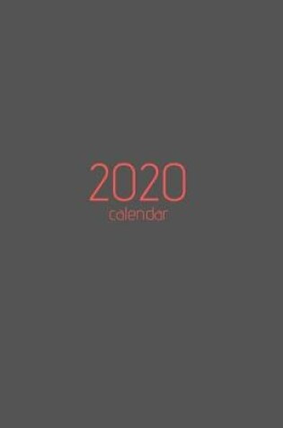 Cover of Calendar 2020 - weekly planner!