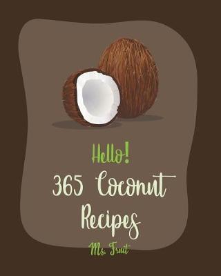 Book cover for Hello! 365 Coconut Recipes