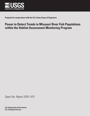 Book cover for Power to Detect Trends in Missouri River Fish Populations within the Habitat Assessment Monitoring Program