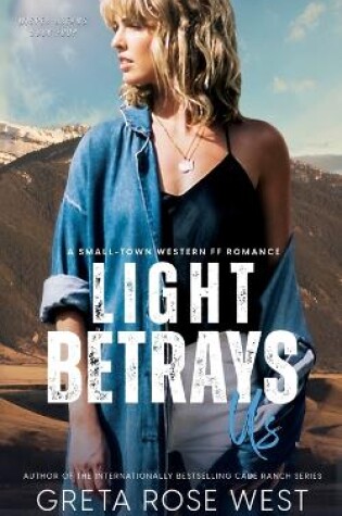 Cover of Light Betrays Us