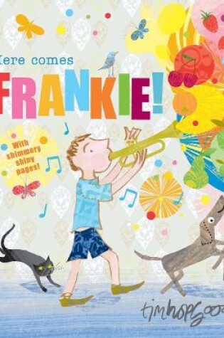 Cover of Here Comes Frankie!