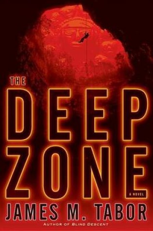 Cover of Deep Zone: A Novel (with Bonus Short Story Lethal Expedition)