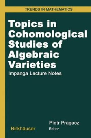 Cover of Topics in Cohomological Studies of Algebraic Varieties