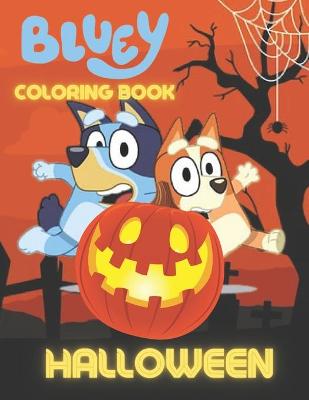 Book cover for Bluey Halloween Coloring Book
