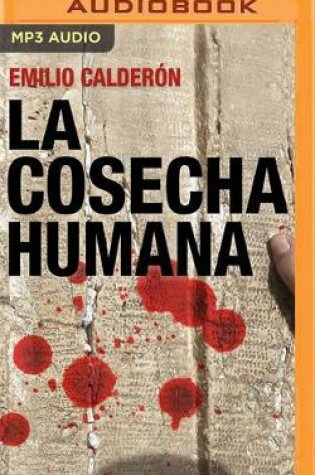 Cover of La Cosecha Humana (Narraci�n En Castellano)