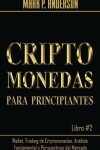 Book cover for Criptomonedas Para Principiantes Libro #2