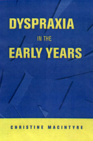 Cover of Dyspraxia in the Early Years