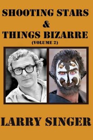 Cover of Shooting Stars and Things Bizarre (Volume 2)