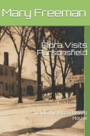 Cover of Flora Visits Parsonsfield