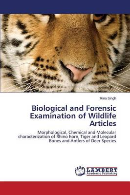 Book cover for Biological and Forensic Examination of Wildlife Articles