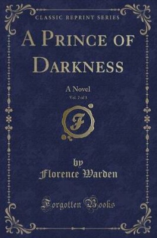Cover of A Prince of Darkness, Vol. 2 of 3