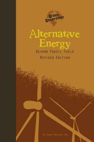 Cover of Green Generation Alternative Energy Beyond Fossil Fuels