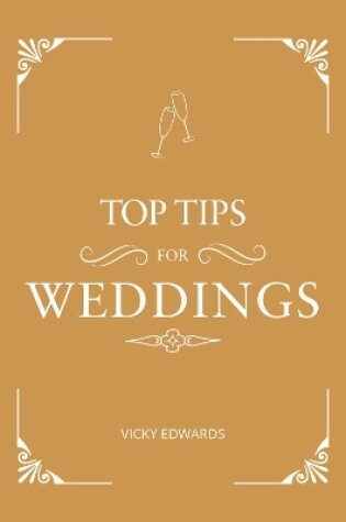 Cover of Top Tips for Weddings