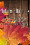 Book cover for Adult Coloring Journal - Autumn Attitudes