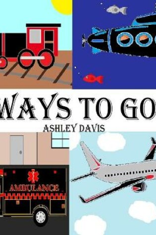 Cover of Ways to Go