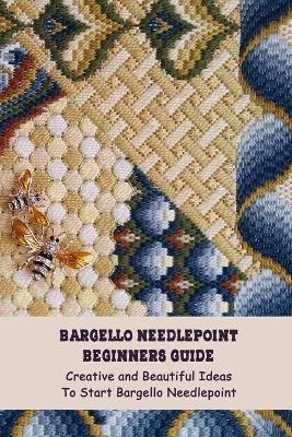 Book cover for Bargello Needlepoint Beginners Guide