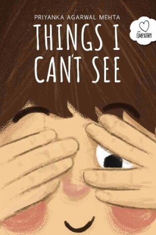 Cover of Things I Can't See