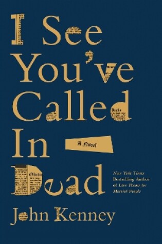 Cover of I See You've Called in Dead