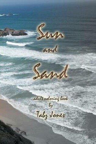 Cover of Sun and Sand Adult Coloring Book