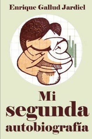 Cover of Mi segunda autobiografía