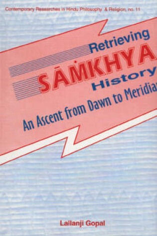 Cover of Retrieving Samkhya History