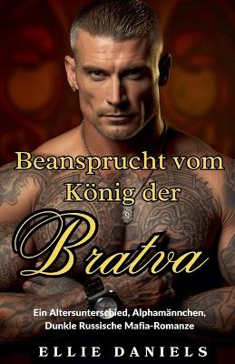 Cover of Beansprucht vom König der Bratva