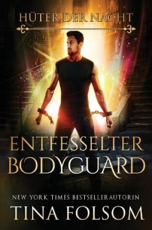 Cover of Entfesselter Bodyguard
