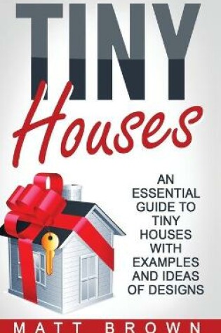 Cover of Tiny Houses