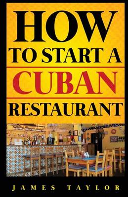 Book cover for How to Start a Cuban Restaurant