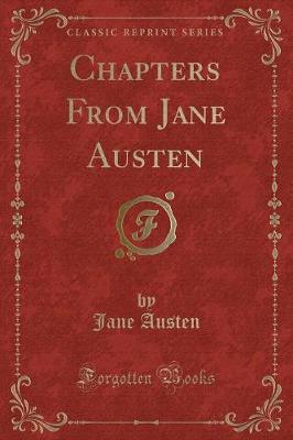 Book cover for Chapters from Jane Austen (Classic Reprint)