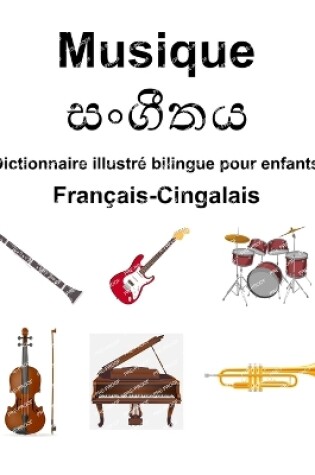 Cover of Fran�ais-Cingalais Musique Dictionnaire illustr� bilingue pour enfants