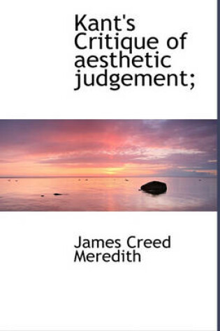 Cover of Kant's Critique of Aesthetic Judgement;