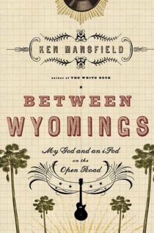 Cover of Between Wyomings