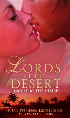 Book cover for The Lords of the Desert: Rescued by the Sheikh