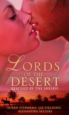 Cover of The Lords of the Desert: Rescued by the Sheikh