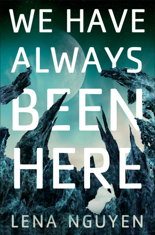 Cover of We Have Always Been Here