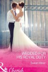 Book cover for Wedded For His Royal Duty