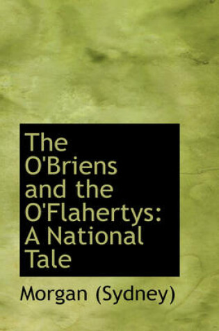 Cover of The O'Briens and the O'Flahertys