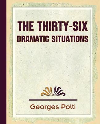 Book cover for The Thirty Six Dramatic Situations - 1917