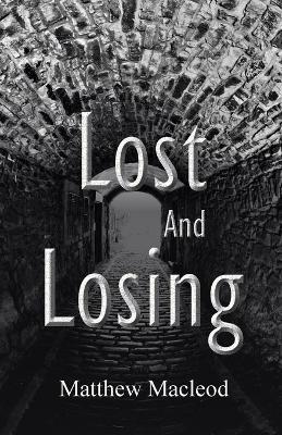 Book cover for Lost and Losing