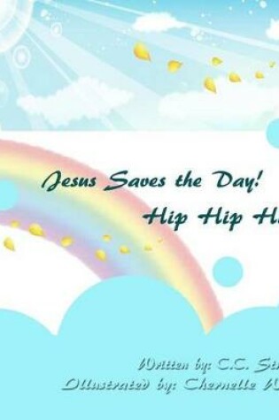 Cover of Jesus Saves the Day. Hip Hip, Hooray!