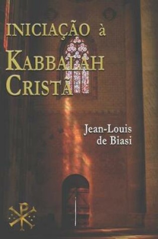 Cover of Iniciacao A Kabbalah Crista