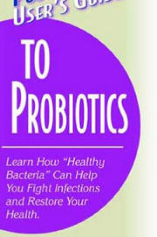 Cover of User's Guide to Probiotics