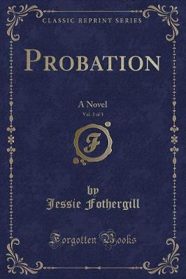 Book cover for Probation, Vol. 2 of 3